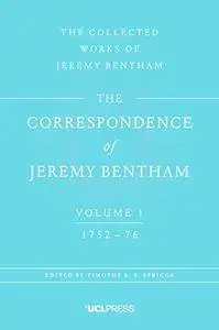 The Correspondence of Jeremy Bentham, Volume 1: 1752 to 1776