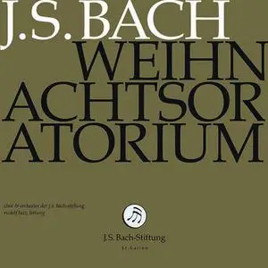 Rudolf Lutz, Chor und Orchester der J. S. Bach-Stiftung - Bach: Weihnachtsoratorium (2020)