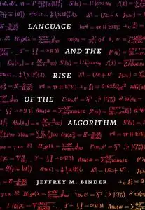 Language and the Rise of the Algorithm