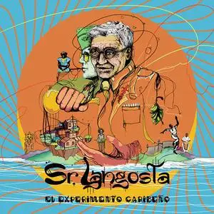 Sr. Langosta - El Experimento Caribeño (2017)