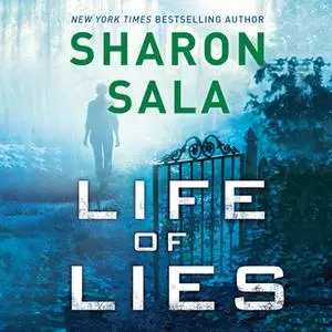 «Life of Lies» by Sharon Sala