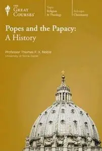 Popes and the Papacy: A History [repost]