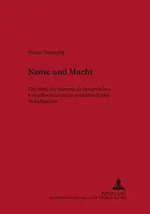 Name und Macht: Die Wahl des Namens als dynastisches Kampfinstrument im mittelalterlichen Skandinavien