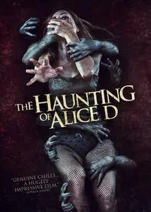 The Haunting of Alice D / Alice D (2014)