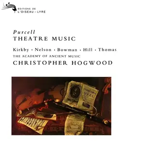 Christopher Hogwood, Academy of Ancient Music - Henry Purcell: Theatre Music [6CDs] (1990)