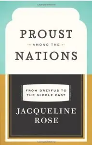 Proust among the Nations: From Dreyfus to the Middle East