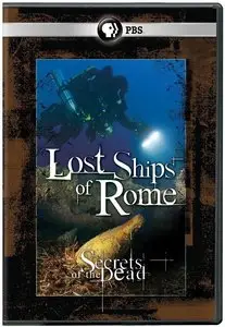 PBS - Secrets of the Dead: Lost Ships of Rome (2010)