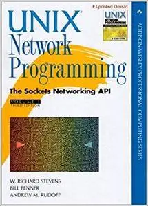 Unix Network Programming, Volume 1: The Sockets Networking API (Repost)