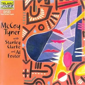 McCoy Tyner - McCoy Tyner with Stanley Clarke and Al Foster (2000)