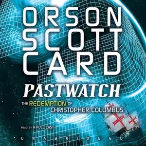 «Pastwatch» by Orson Scott Card