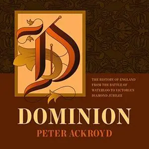 Dominion: The History of England Series, Book 5 [Audiobook]