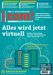Com! Professional Magazin für IT-Entscheider September No 092015