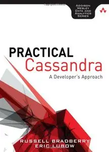 Practical Cassandra: A Developer's Approach to Cassandra