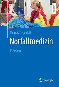 Notfallmedizin, 8. Auflage