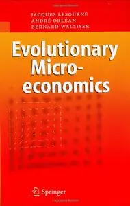 Evolutionary Microeconomics by Jacques Lesourne [Repost]