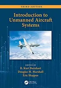 Introduction to Unmanned Aircraft Systems 3rd Edition