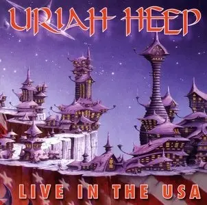Uriah Heep - Live In The USA (2002)