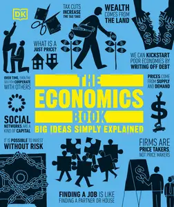 The Economics Book: Big Ideas Simply Explained (DK Big Ideas), New Edition