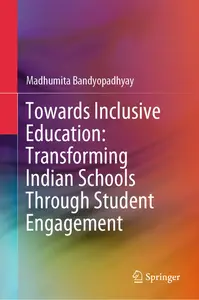 Towards Inclusive Education: Transforming Indian Schools Through Student Engagement