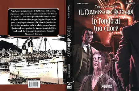 Collana Libri A Fumetti - Il Commissario Ricciardi - In Fondo Al Tuo Cuore