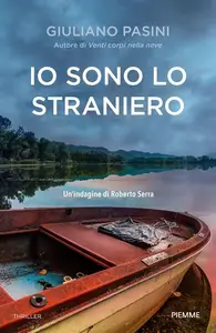 Giuliano Pasini - Io sono lo straniero