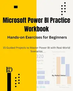 Microsoft Power BI Practice Workbook: Hands-on Exercises for Beginners