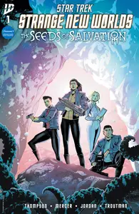 Star Trek-Strange New Worlds-The Seeds of Salvation 001
