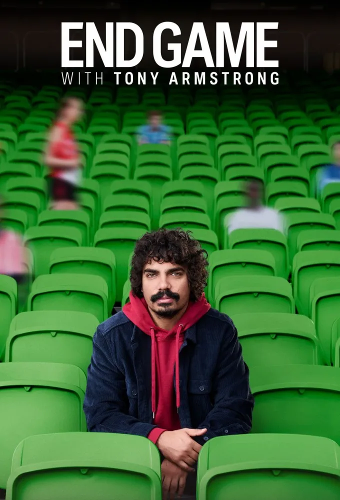 End Game With Tony Armstrong (2025)