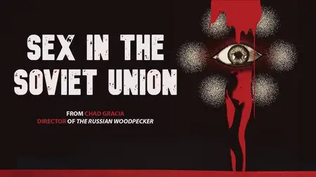 Sex in the Soviet Union (2025)
