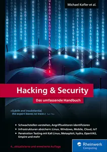 Michael Kofler - Hacking & Security - Das umfassende Handbuch, 4. Auflage