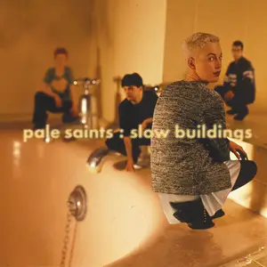 Pale Saints - Slow Buildings (30th Anniversary Re:Masters) (1994/2025) (Hi-Res)