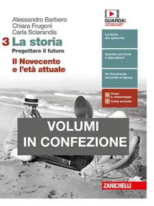 La storia. Progettare il futuro (Vol. 3)