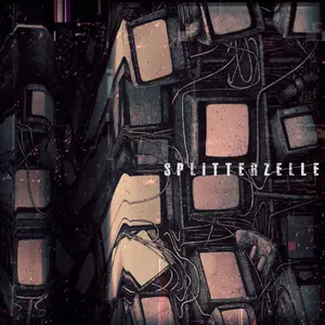 Splitterzelle - Splitterzelle (2025) [Official Digital Download]