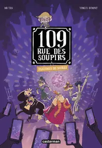 109 Rue Des Soupirs - Tome 5 - Fantômes De Soirée