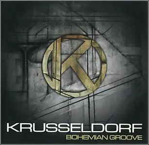 Krusseldorf - Bohemian Groove (2010)