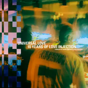 VA - Universal Love: 10 Years of Love Injection compiled by Barbie Bertisch & Paul Raffaele (2026) [Official Digital Download]