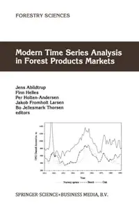 Modern Time Series Analysis in Forest Products Markets