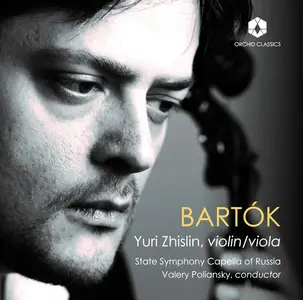 Yuri Zhislin, State Symphony Capella of Russia & Valery Poliansky - Bartók (2024)