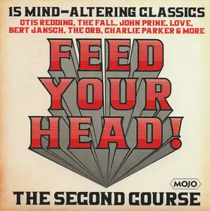 VA - Feed Your Head! (The Second Course) (15 Mind-Altering Classics) (2025)