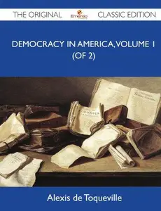 Democracy in America, Volume 1