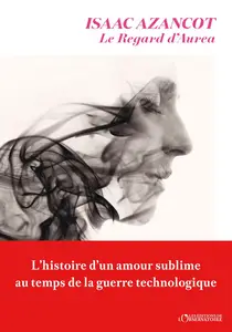 Le Regard d'Aurea - Isaac Azancot