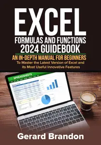 Excel Formulas and Functions 2024 GuideBook