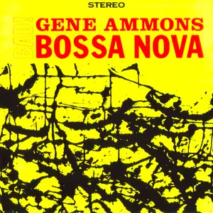 Gene Ammons - Bad Bossa Nova (2022) [Official Digital Download 24/96]