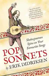 Pop Sonnets: Shakespearean Spins on Your Favourite Songs