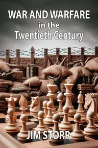 War and Warfare in the Twentieth Century