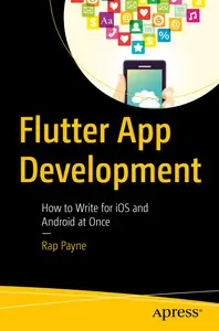 Flutter App Development: How to Write for IOS and Android at Once