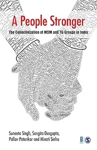 A People Stronger: The Collectivization of MSM and TG groups in India