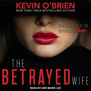 The Betrayed Wife [Audiobook]