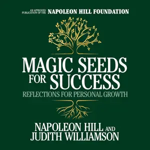 Magic Seeds for Success: Reflections for Personal Growth