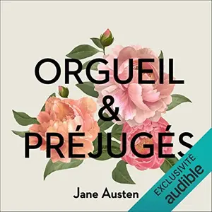 Jane Austen, "Orgueil et préjugés"